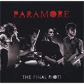 Paramore - The Final Riot!